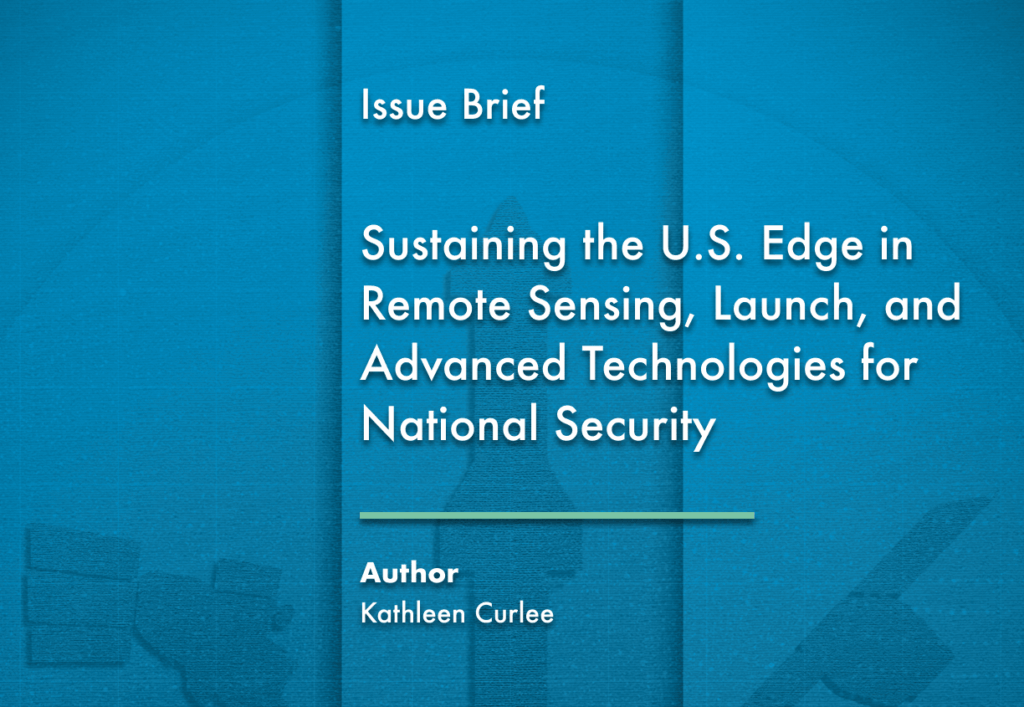 Sustaining the U.S. Edge in Remote Sensing, Launch, and Advanced Technologies for National Security cover